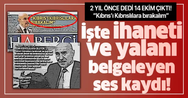 'Kıbrıs'ı Kıbrıslılara bırakalım' sözleriyle tepki toplayan Tunç Soyer'in ses kaydı ortaya çıktı