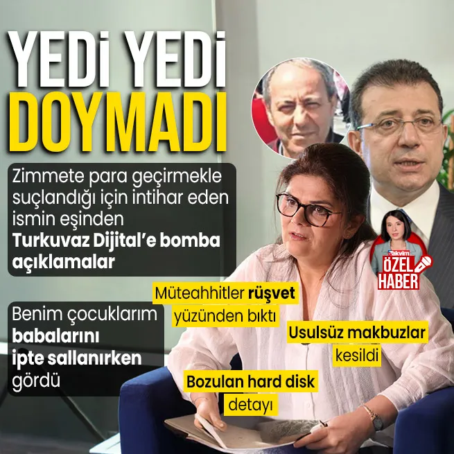 İntihar eden Yaşar Uçarın eşi Arzu Uçar Turkuvaz Dijitale konuştu: Müteahhitler Ekrem İmamoğlunun rüşvetinden bıkmıştı