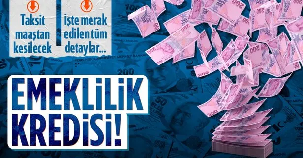 Emeklilik kredisi: Taksit maaştan kesilecek