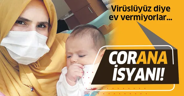 Coronavirüs genç anne Zeynep Toptaş ile ailesini de sardı! "Virüslüyüz diye ev vermiyorlar"