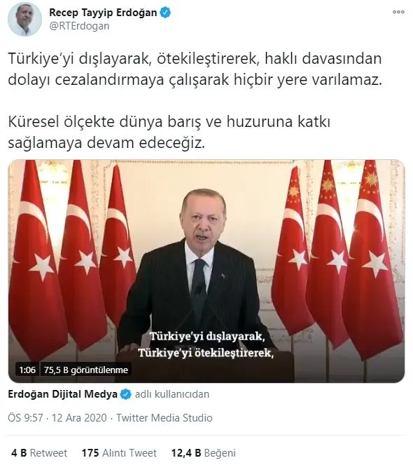 baskan-recep-tayyip-erdogan-turkiyeyi-dislayarak-otekilestirerek-hakli-davasindan-dolayi-cezalandirmaya-calisarak-hicbir-yere-varilamaz-1607802291218.jpg Başkan Recep Tayyip Erdoğan: Türkiye’yi dışlayarak, ötekileştirerek, haklı davasından dolayı cezalandırmaya çalışarak hiçbir yere varılamaz-3