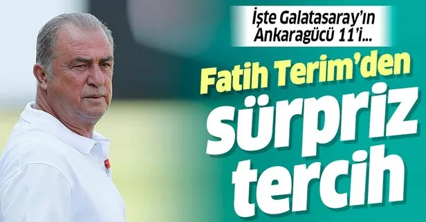 İşte Fatih Terim’den sürpriz tercih! İşte Ankaragücü-Galatasaray maçı 11’i