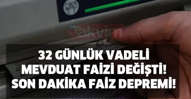 9 Kasım 32 günlük vadeli mevduat hesabı faiz oranları ne oldu?