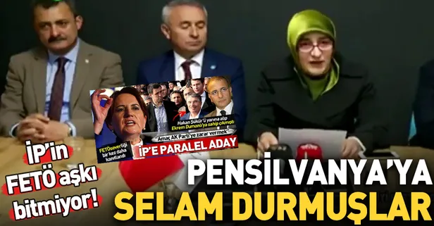 İYİ Parti FETÖ'ye böyle selam durmuş!