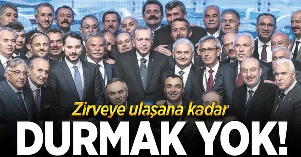 ‘Zirveye ulaşana kadar durmak yok’