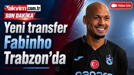 Yeni transfer Fabinho Trabzon’da