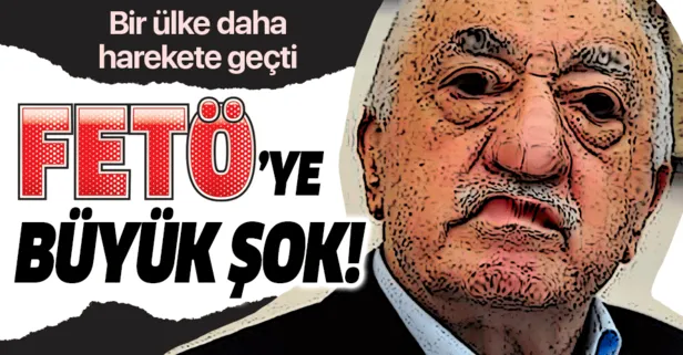 FETÖ'ye o ülkede büyük şok!