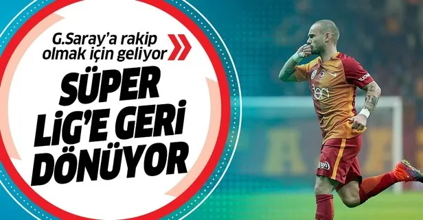 Wesley Sneijder Türkiye’ye geri dönüyor! Galatasaray’a rakip olacak