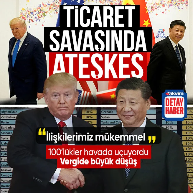Trumptan Çin ile anlaşma mesajı! Ticaret savaşında ateşkes: Tarife yüzde 10a düştü