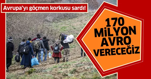 Avrupa Birliği'ni göçmen korkusu sardı: 170 milyon avro vereceğiz