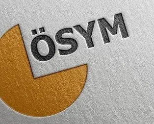 ÖSYM’den uyarı geldi! Bugün son gün