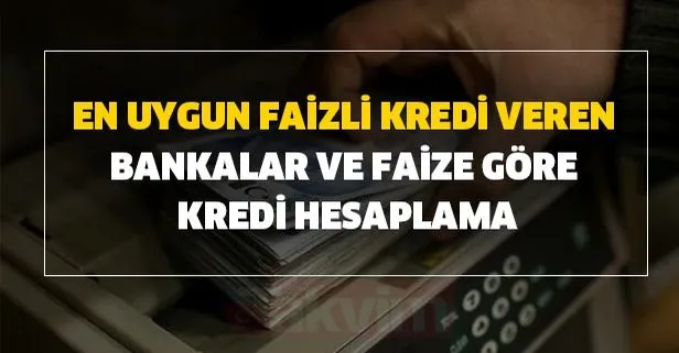 Kredi faiz indirimi 9 banka son dakika! İşte en uygun faizli kredi veren bankalar ve faize göre kredi hesaplama