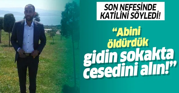Aile içi kavgada öldürülmüştü! Cinayet davasında kan donduran ifadeler