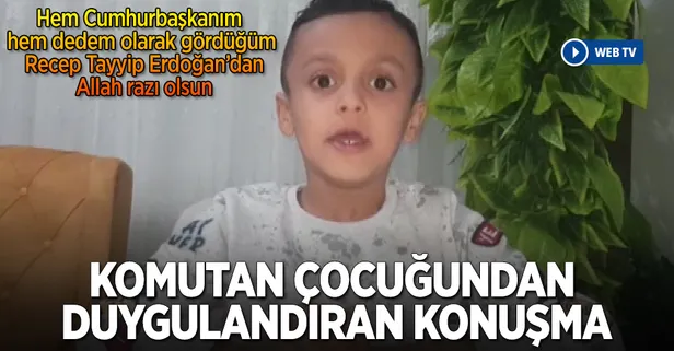 Komutan çocuğundan Erdoğan'a teşekkür
