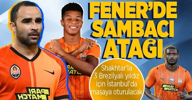 Shakhtar’la 3 Brezilyalı yıldız için İstanbul’da masaya oturulacak