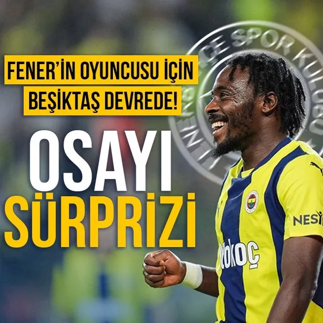 Osayi sürprizi