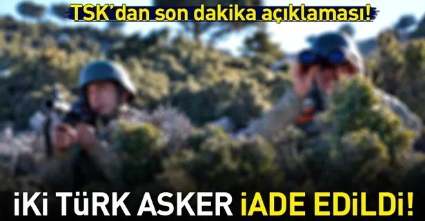 Gözaltına alınan Türk askeri iade edildi