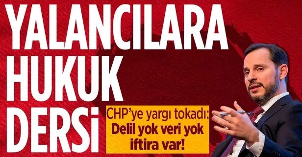 CHP’nin 128 milyar dolar nerede yalanını mahkeme de tescilledi! Eski Hazine ve Maliye Bakanı Berat Albayrak’a çirkin iftira