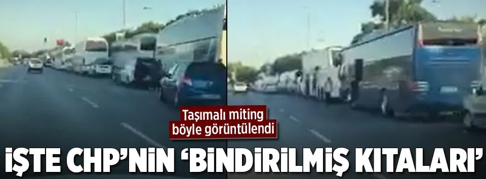 İşte CHP’nin ’bindirilmiş kıtaları’