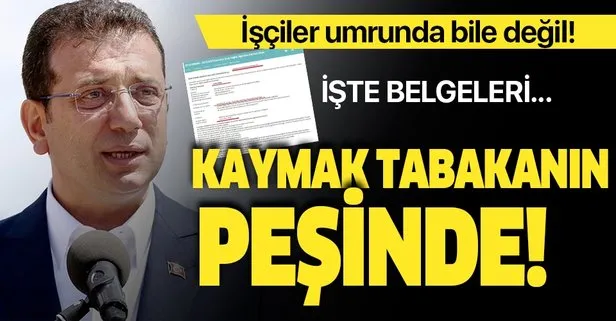 Ekrem İmamoğlu kaymak tabakanın peşinde!