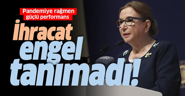 Ticaret Bakanı Ruhsar Pekcan: İhracatta kayda değer bir performansla yolumuza devam ediyoruz