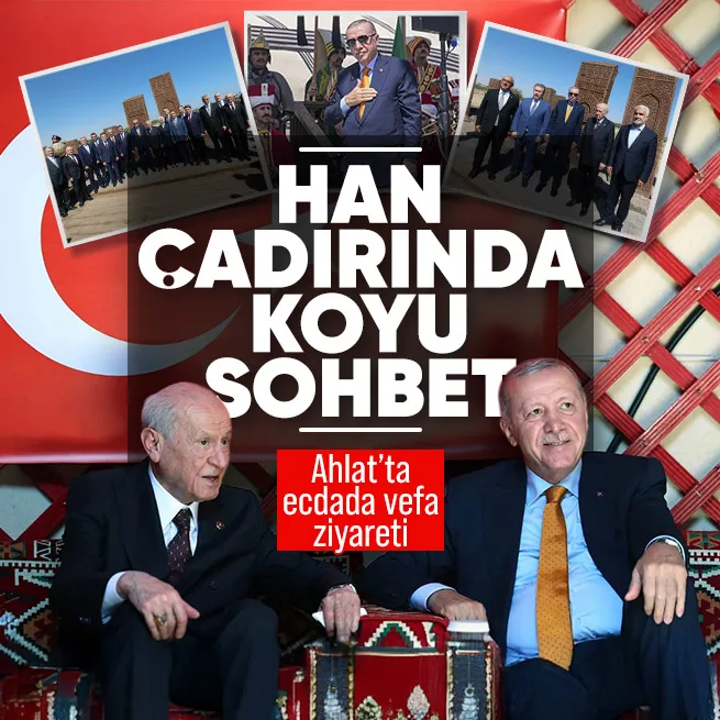 Ahlatta ecdada vefa! Başkan Erdoğan ve Bahçeli Selçuklu mezarlığını ziyaret etti | Han çadırında koyu sohbet