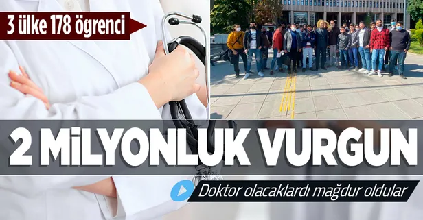 178 yabancı uyruklu öğrenciye büyük şok! Tıp fakültesi vaadiyle 2 milyon lira dolandırıldılar