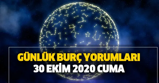 Günlük burç yorumları – 30 Ekim 2020 Cuma