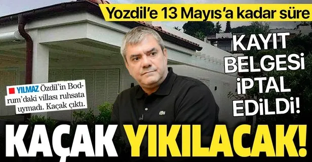 Sözcü yazarı Yılmaz Özdil’in Bodrum’daki villasının kaçak bölümleri yıkılacak