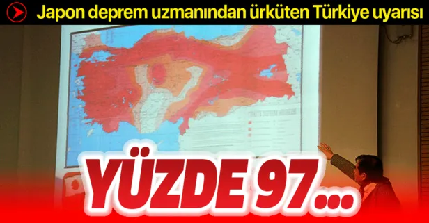 Japon deprem uzmanından ürküten Türkiye uyarısı: Yüzde 97’si...