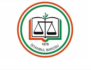 İstanbul Barosu hakkında suç duyurusu!