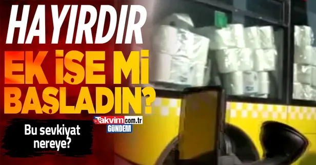 İETT otobüsüyle kağıt havlu sevkiyatı! Gören şok oldu