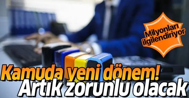 Milyonlarca kamu çalışanını ilgilendiriyor! Yeni dönemde zorunlu olacak