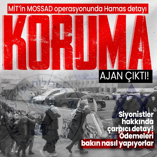 Son dakika: MİT operasyonunda şoke eden ayrıntı! Yakalanan MOSSAD ajanlarından biri Hamas Lideri Halid Meşal’ın koruması çıktı