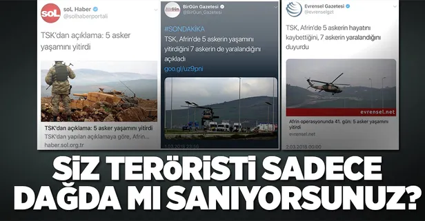 Siz teröristi sadece dağda mı sanıyorsunuz?