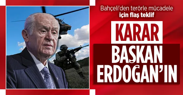 MHP lideri Bahçeli'den terörle mücadelede 'Devlet Şeref Madalyası' teklifi
