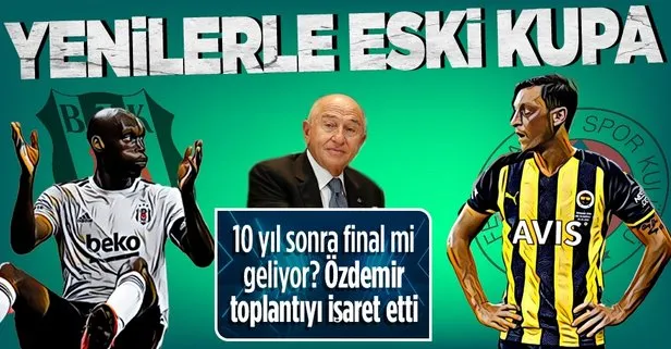 Fenerbahçe-Beşiktaş Süper Kupa Finali oynanacak mı? TFF Başkanı Nihat Özdemir’den flaş açıklama