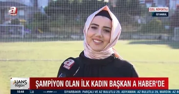 Adıyaman 1954 Spor Kulübü ile şampiyon olan kadın başkan Cevher Erdemden özel açıklamalar: Vazgeçtiğinde kaybedersin