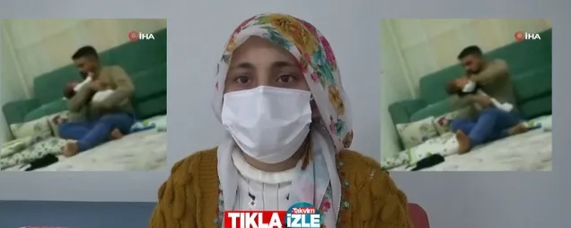 NEFESİM KESİLDİ Gaziantepte bebeğini öldüresiye döven baba dehşeti! Gözü yaşlı anne videoya kaydettiği o anları anlattı