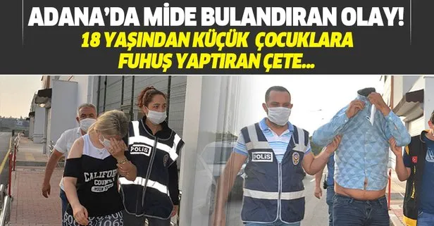Adana’da, 18 yaşından küçük çocukları fuhşa zorlayan çete çökertildi