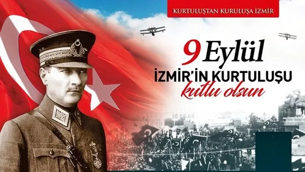 9-eylul-ne-gunu-9-eylulde-ne-oldu-izmirin-kurtulusu-kutlama-mesajlari-resimli-1631164625894.jpg 9 Eylül ne günü? 9 Eylül'de ne oldu? İzmir'in kurtuluşu kutlama mesajları resimli!-4