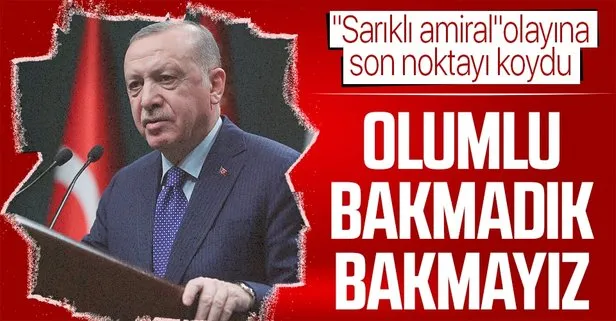 Başkan Erdoğan sarıklı amiral açıklaması