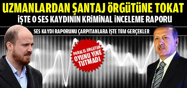 İşte o ses kaydının kriminal raporu