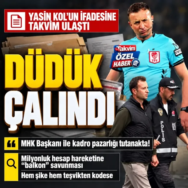 Hakem soruşturmasında Yasin Kol ve Göktuğ Hazar Erel tutuklandı... MHK Başkanı ile kadro pazarlığı tutanakta