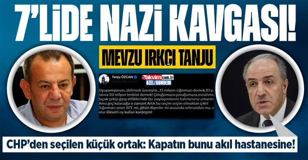 CHP'li Tanju Özcan ve DEVA Partili Mustafa Yeneroğlu arasında Nazi kavgası! "Bu kafanın yeri ya akıl hastanesi ya da cezaevi"