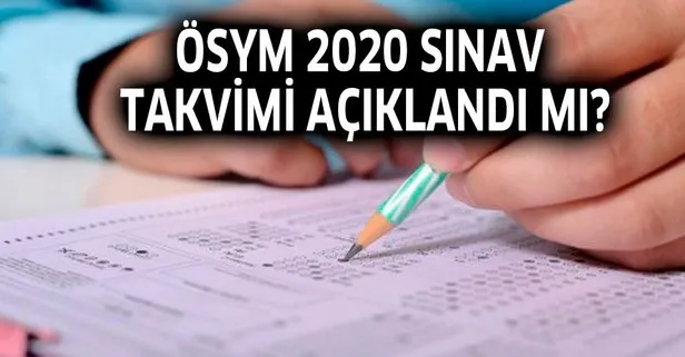 ÖSYM sınav takvimi 2020 yayınlandı mı? LGS, YKS, DGS...