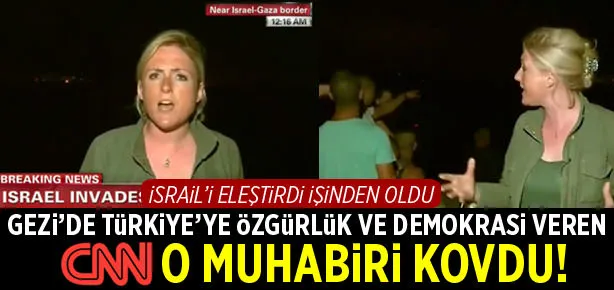 CNN, İsrail’i eleştiren muhabirini görevden aldı
