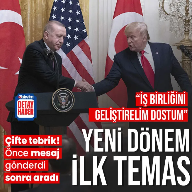 Yeni dönem ilk temas! Başkan Erdoğandan ABD Başkanı Trumpa tebrik telefonu | Türkiye-ABD ilişkileri nasıl olacak?