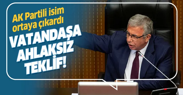 CHP'li Mansur Yavaş'tan vatandaşa ahlaksız teklif: AK Parti'den istifa et