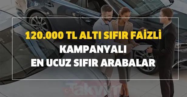 Kampanyalı fiyatlar açıklandı! İşte en ucuz sıfır arabalar ve fiyatları...